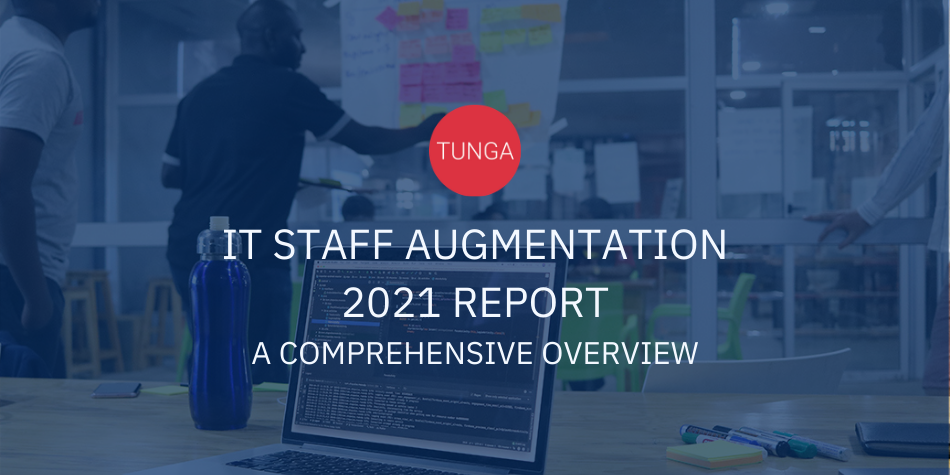 IT Staff Augmentation 2023 Report: A Comprehensive Overview